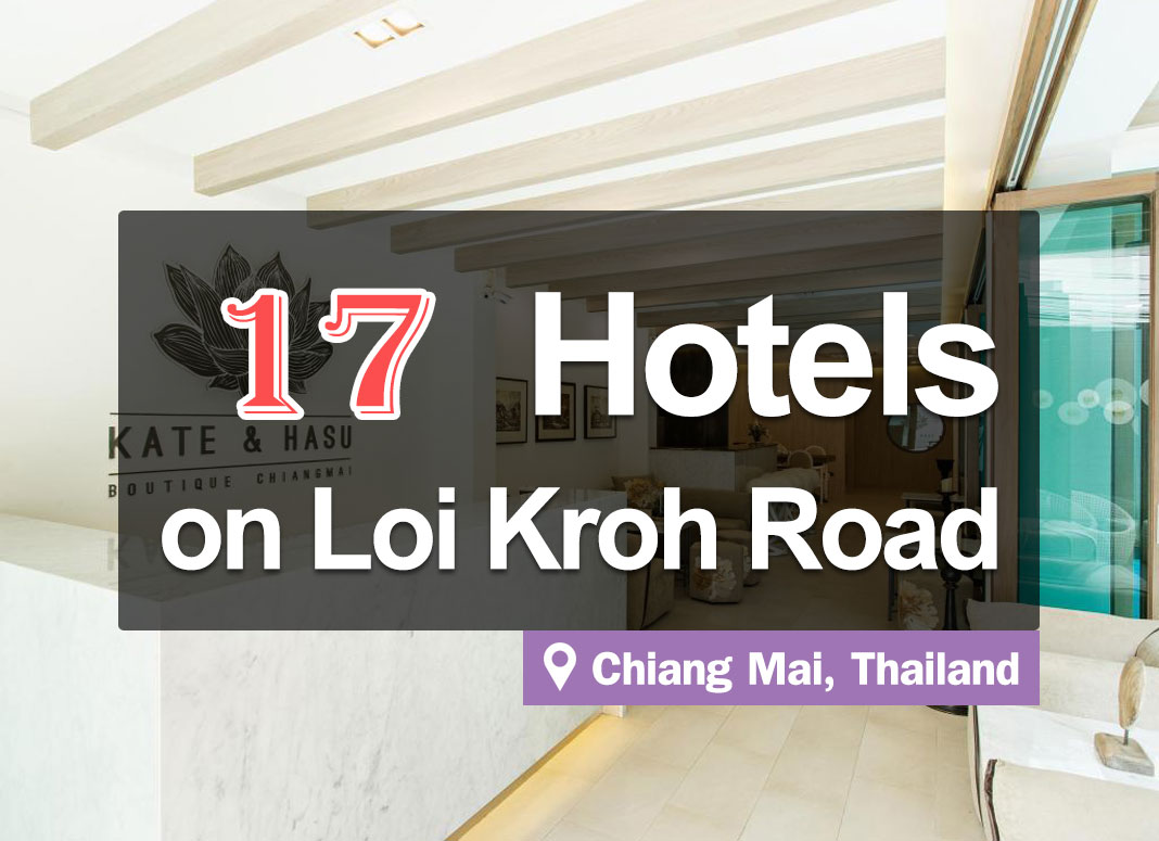 The 17 Best Hotels on Loi Kroh Road, Chiang Mai