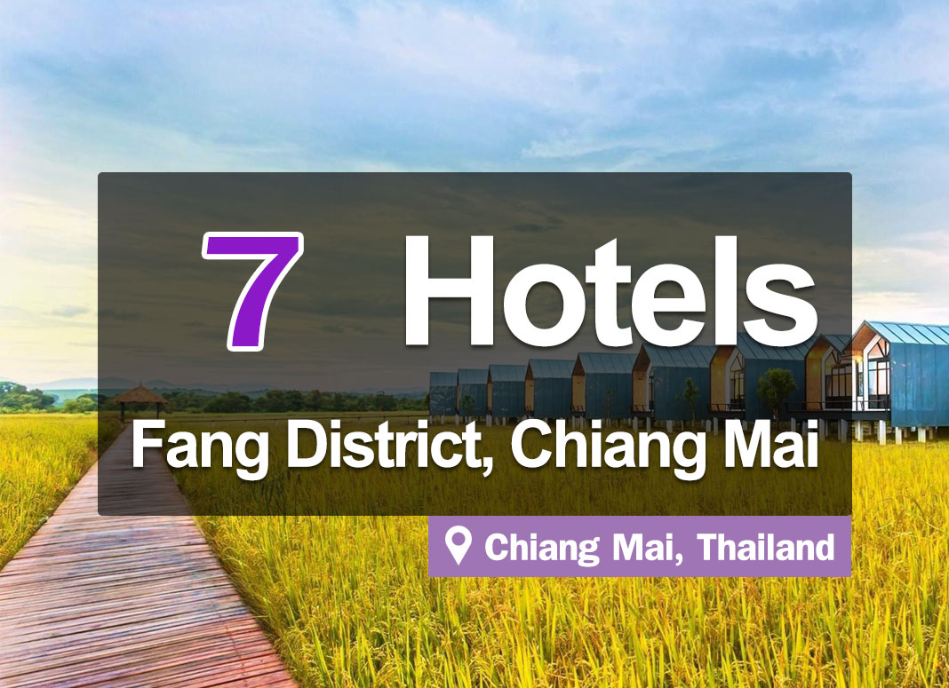 The 7 Best Hotels in Fang District, Chiang Mai