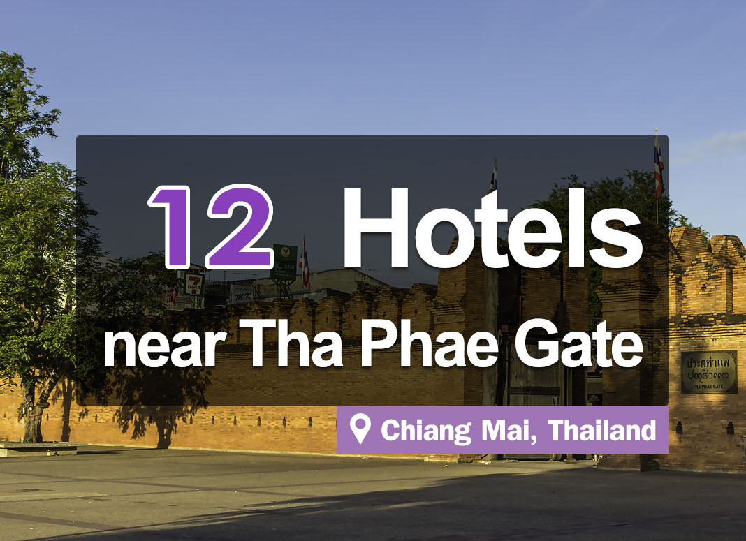 The 12 Best Hotels near Tha Phae Gate in Chiang Mai