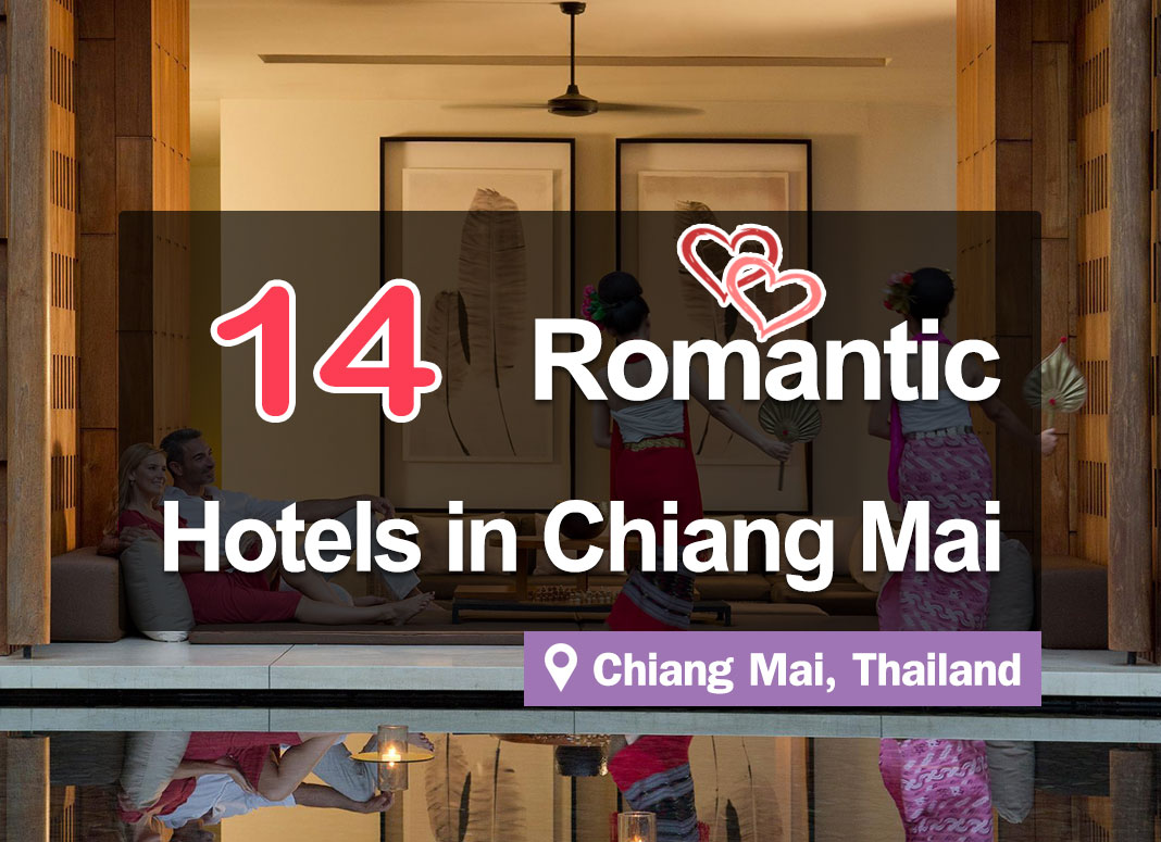 The 14 Best Romantic Hotels in Chiang Mai