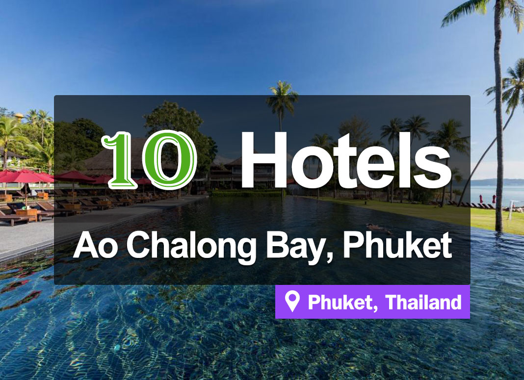 10 Hotels at Ao Chalong Bay, Phuket