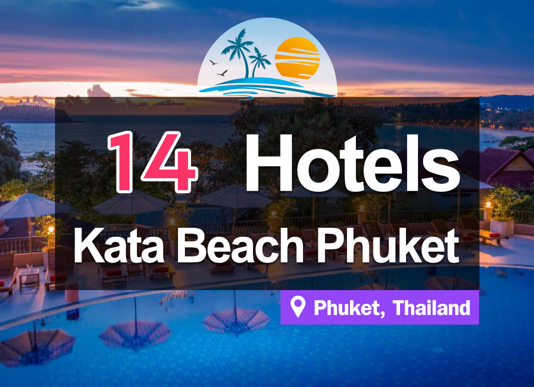 14 Hotels on Kata Beach, Phuket