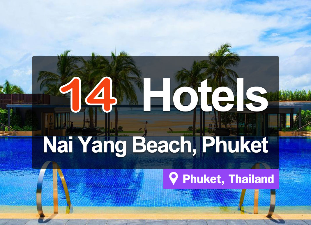 14 Hotels near Nai Yang beach, Phuket