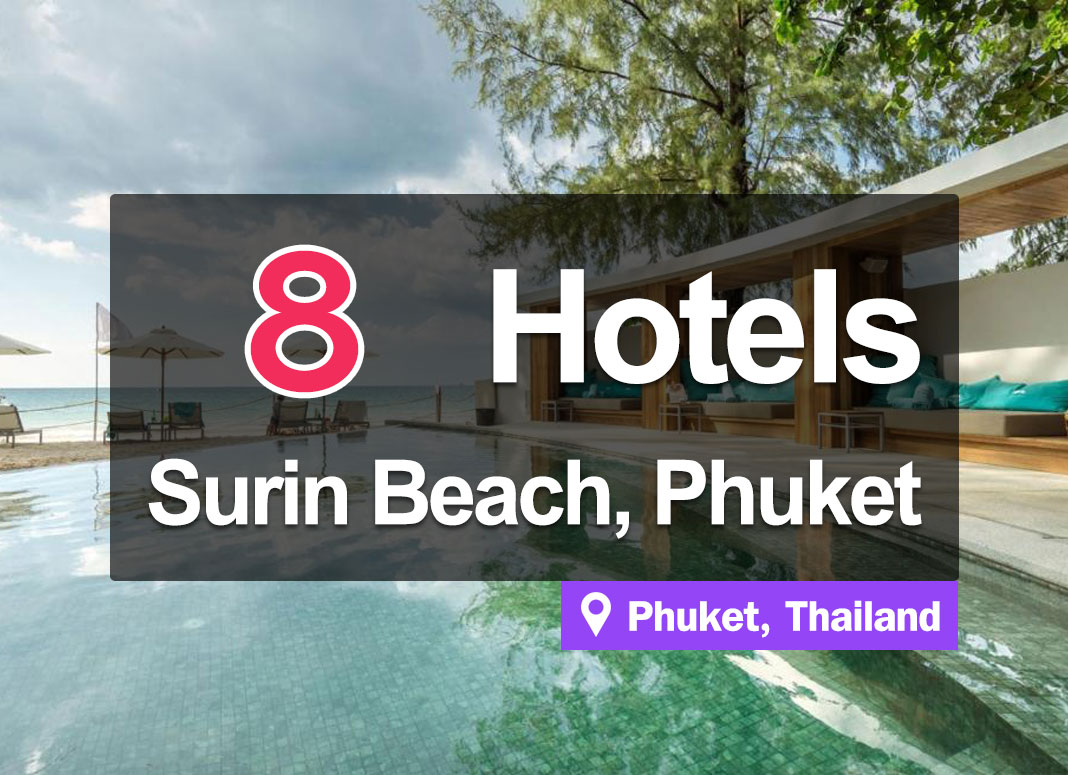 8 Hotels on Surin Beach, Phuket