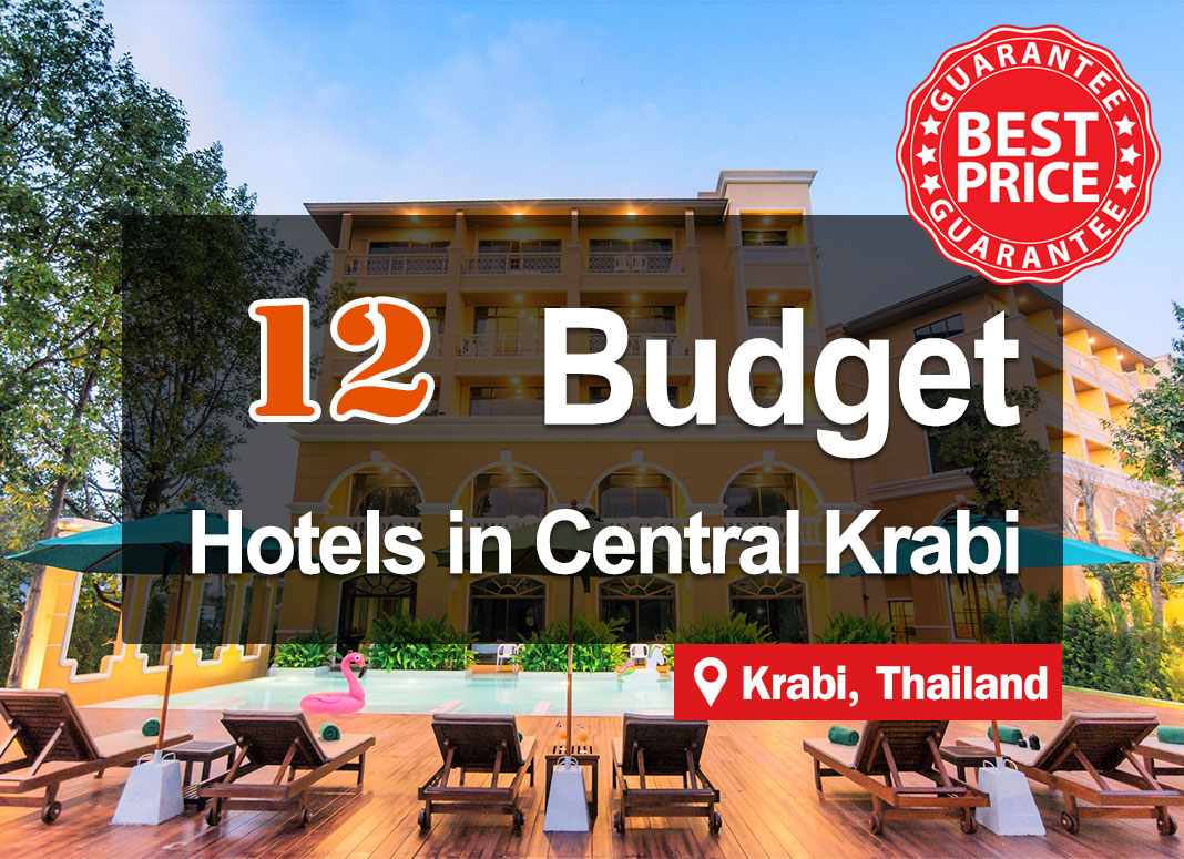 12 Budget-Friendly beautiful Hotels in Krabi city center.