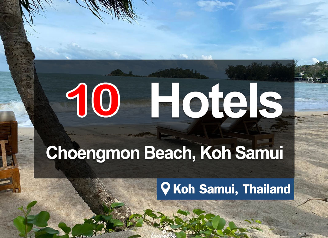 10 Hotel Accommodations on Choeng Mon Beach, Koh Samui. Attractive views and located right on the beach.