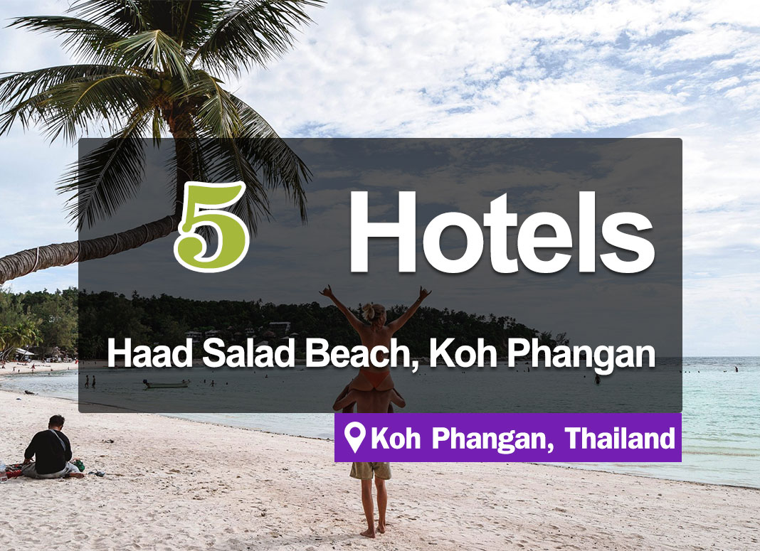 5 Hotels in Salad beach, Koh Phangan, located next to the sea with beautiful views.