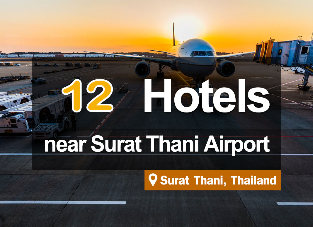 12 Hotel accommodations near Surat Thani Airport. Convenient access.