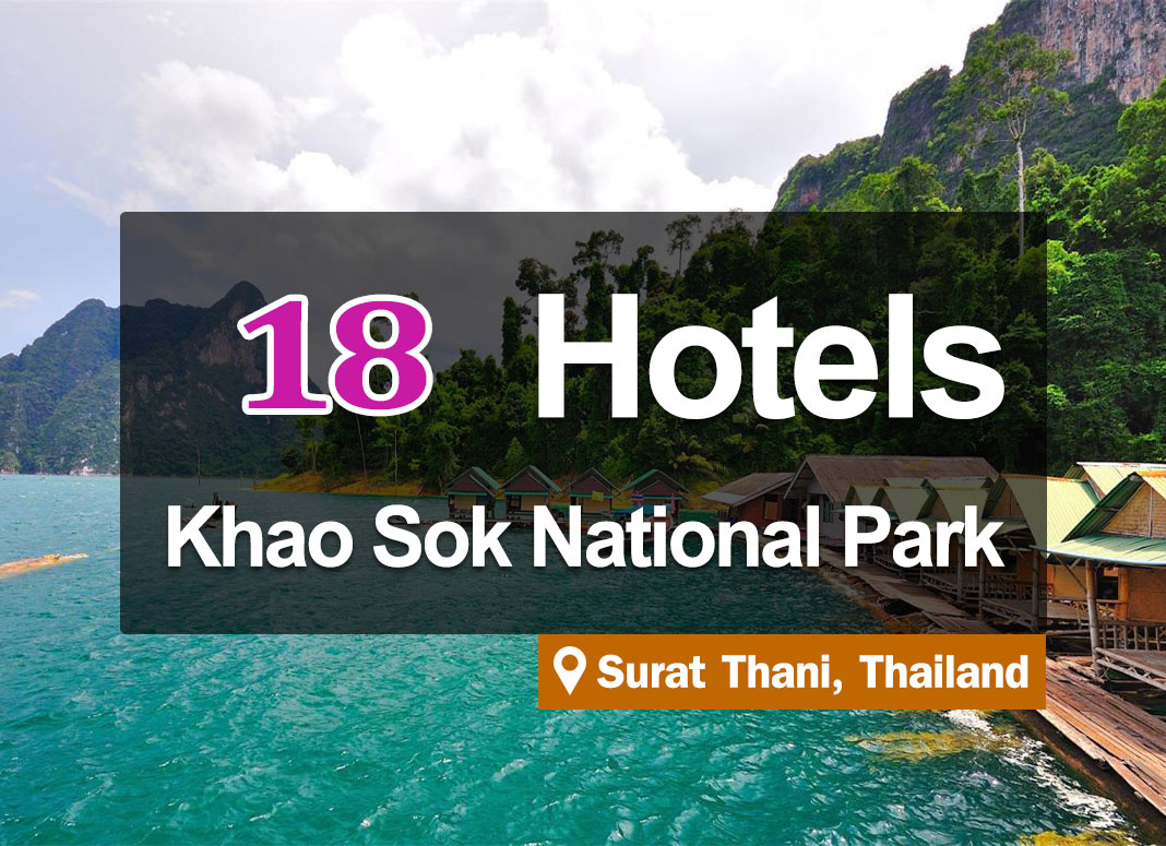 18 Hotel Accommodations in Khao Sok National Park. Nature at its best. Very inviting.