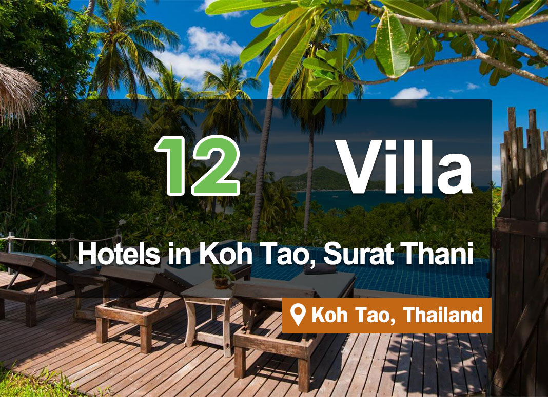 12 Hotel Accommodations on Koh Tao Island. Single villas with stunning views and a pleasant ambiance.