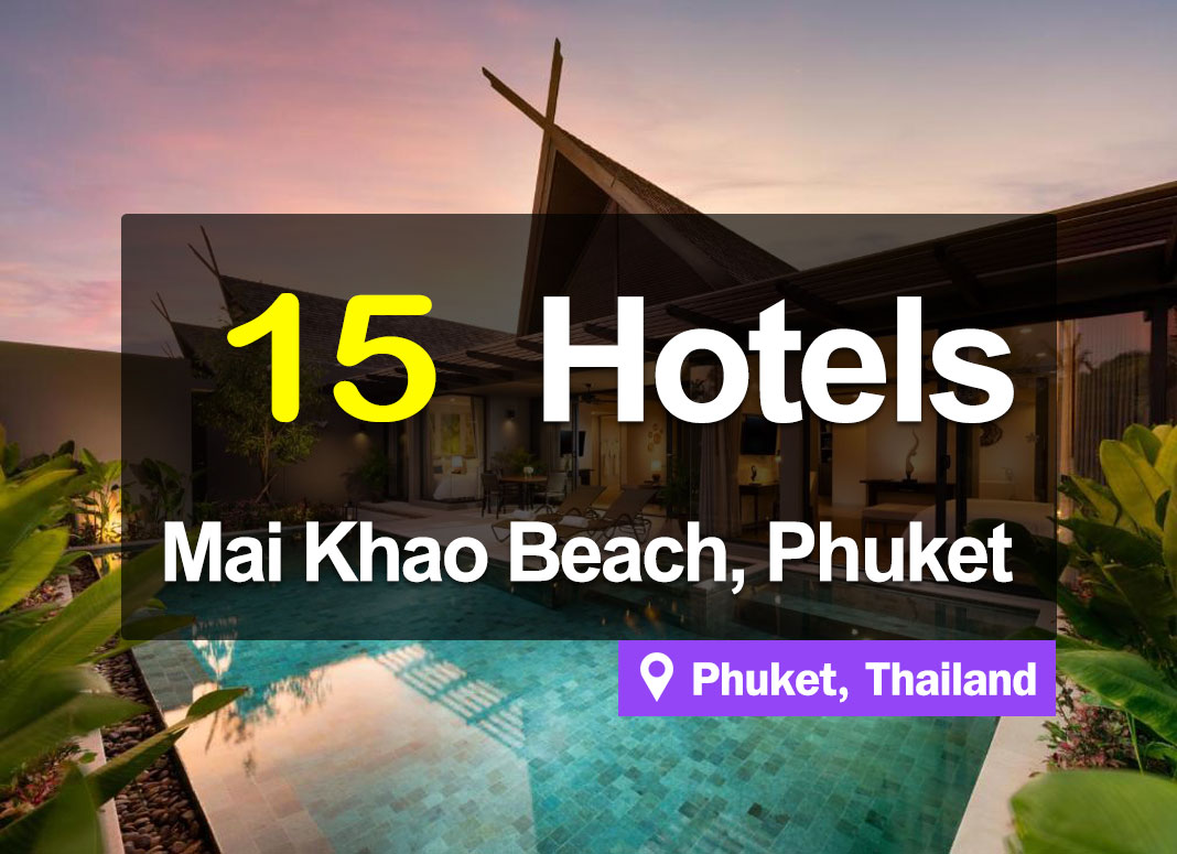 15 Beachfront Hotels in Mai Khao Beach, Phuket