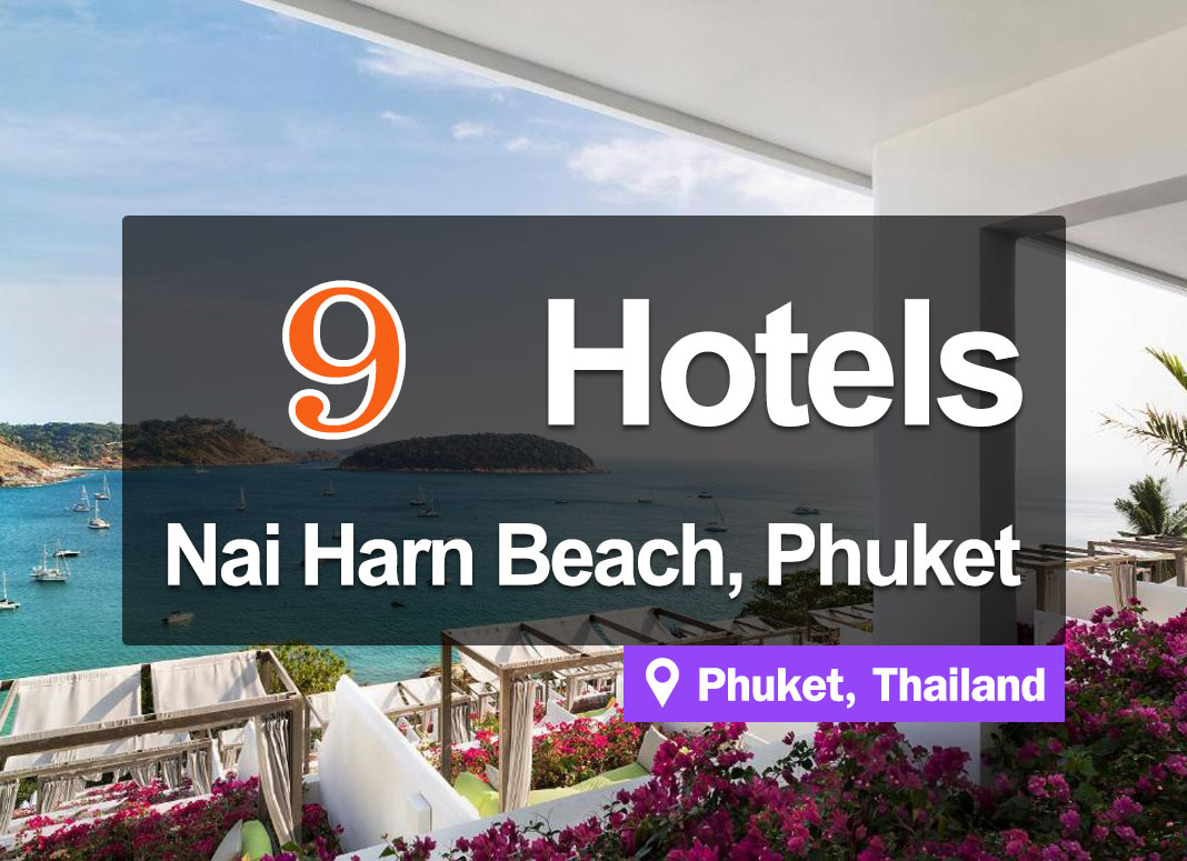 9 Hotels in Nai Harn Beach, Phuket