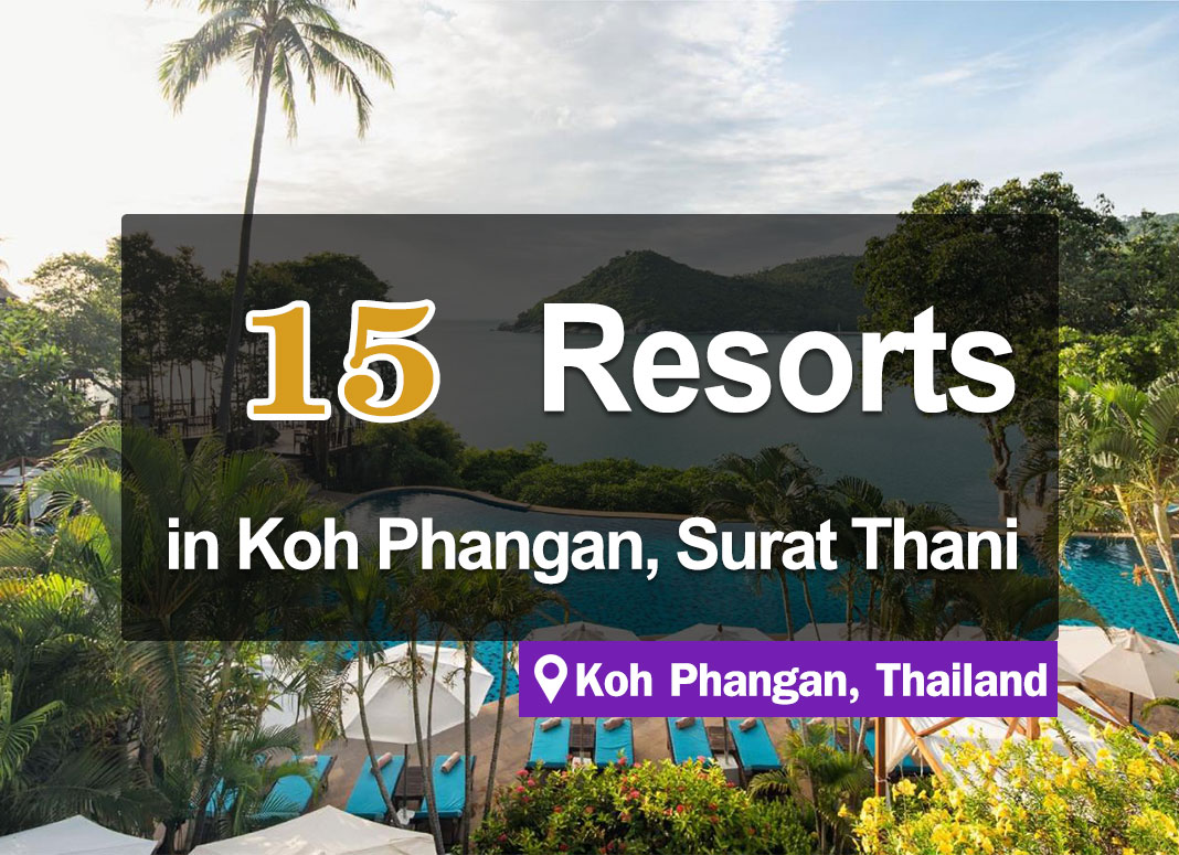 15 Resorts on Koh Phangan. Located right on the beach with stunning views.