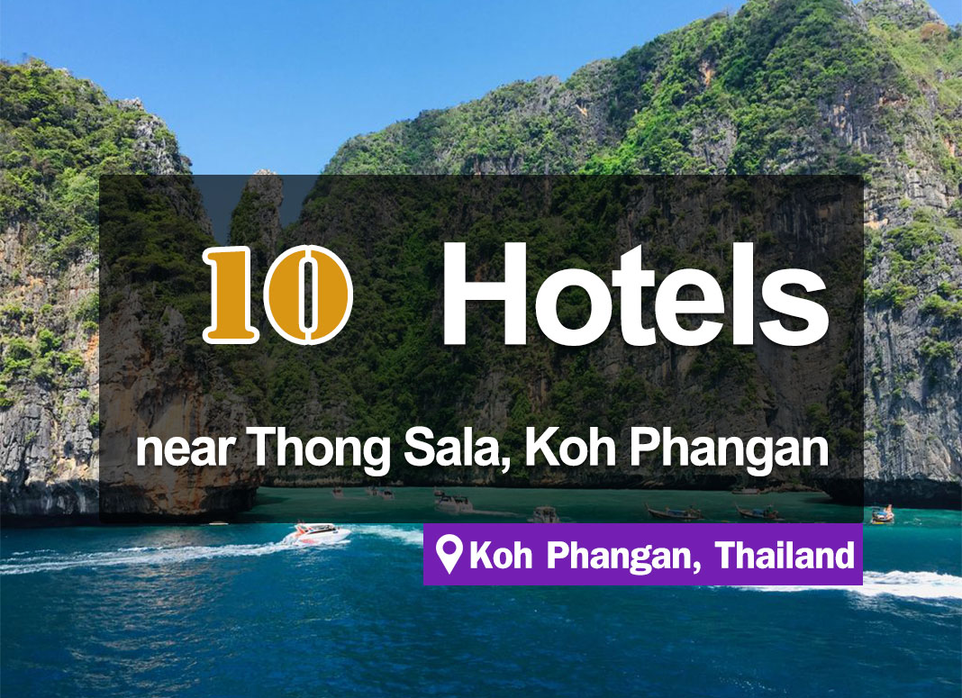 Top 10 Hotel at Thong Sala, located near the sea with beautiful view, Koh Phangan.