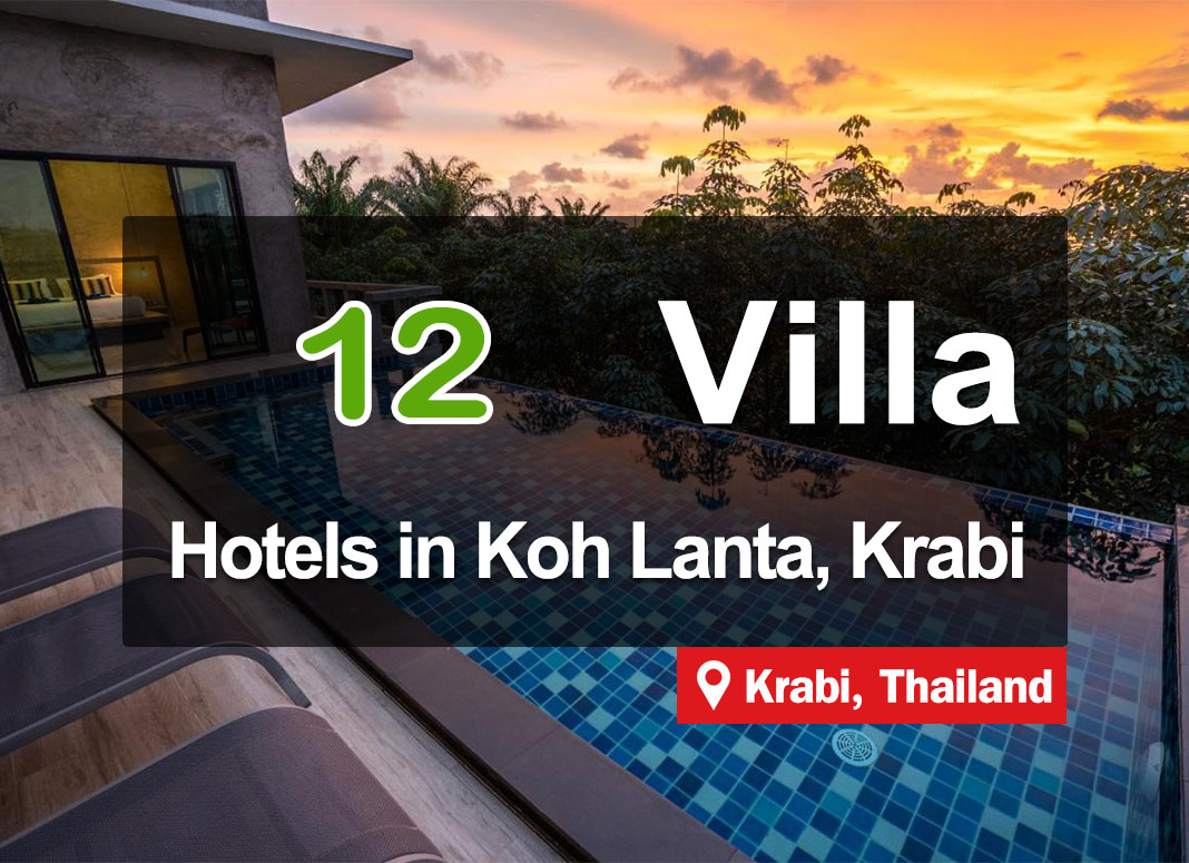 The 12 Best Villa Hotels at Koh Lanta where you can enjoy nice sea view