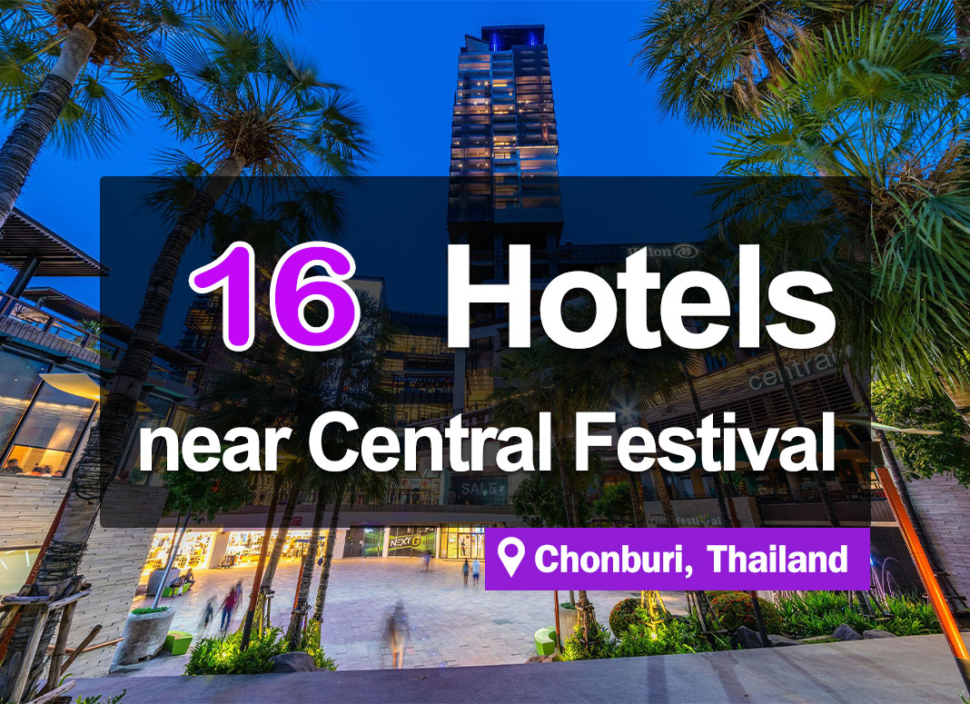 16 Hotel Accommodations near Central Festival Pattaya