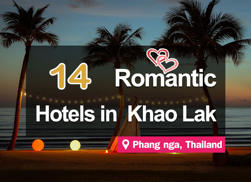 14 Hotel Accommodations in Khao Lak, suitable for romantic couples and lovers.