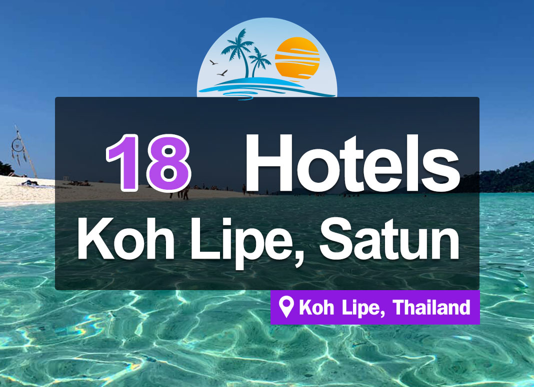 18 Hotel Accommodations on Koh Lipe. Next to the sea and beach, with a good atmosphere.