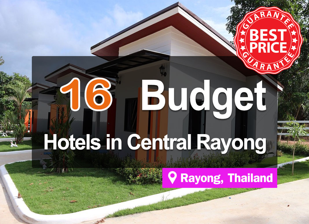 16 Affordable Hotel Accommodations in Rayong, where prices start from just a few hundred baht.