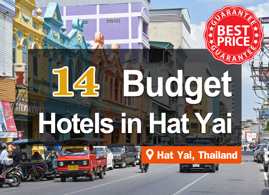 14 Cheap Hotel Accommodations in Hat Yai, where prices do not exceed 1,000 baht. Easy on your wallet.