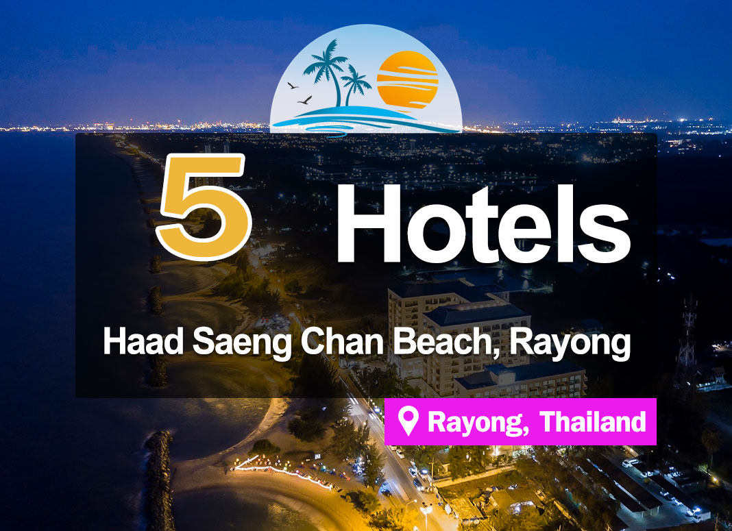 5 Hotel Accommodation at Saeng Chan Beach, Rayong. Next to the sea, good atmosphere