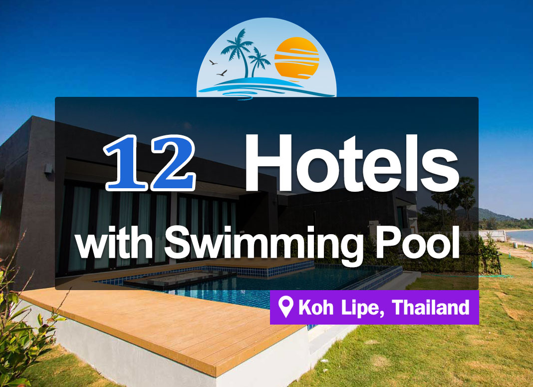 12 Hotel Accommodations on Koh Lipe, with swimming pool and bathtub