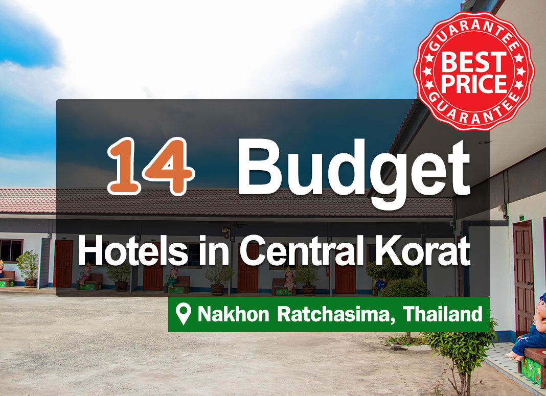 14 Cheap Hotel Accommodations in Downtown Korat. Economical, great value for money.