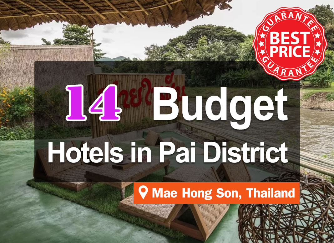 14 Cheap Hotel Accommodations in Pai. Prices start at just a few hundred and do not exceed 1,000 baht.