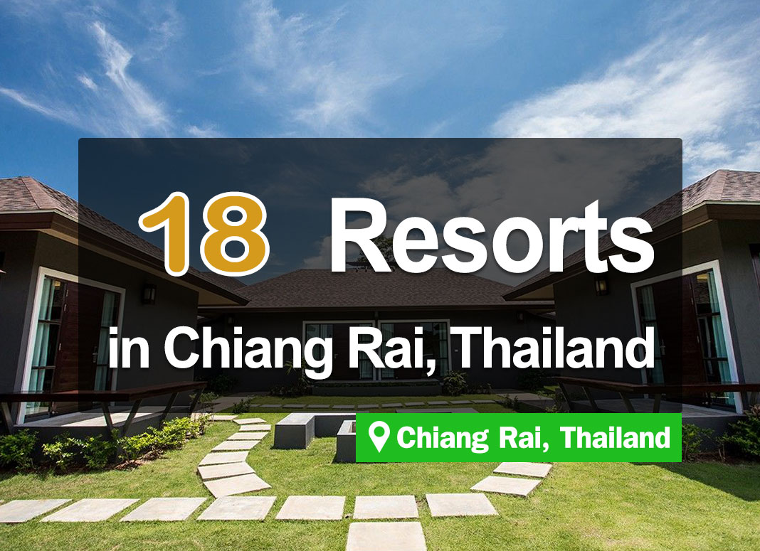 18 Chiang Rai Resorts. Mountainside Hotel Accommodations. Beautiful views and good atmosphere.