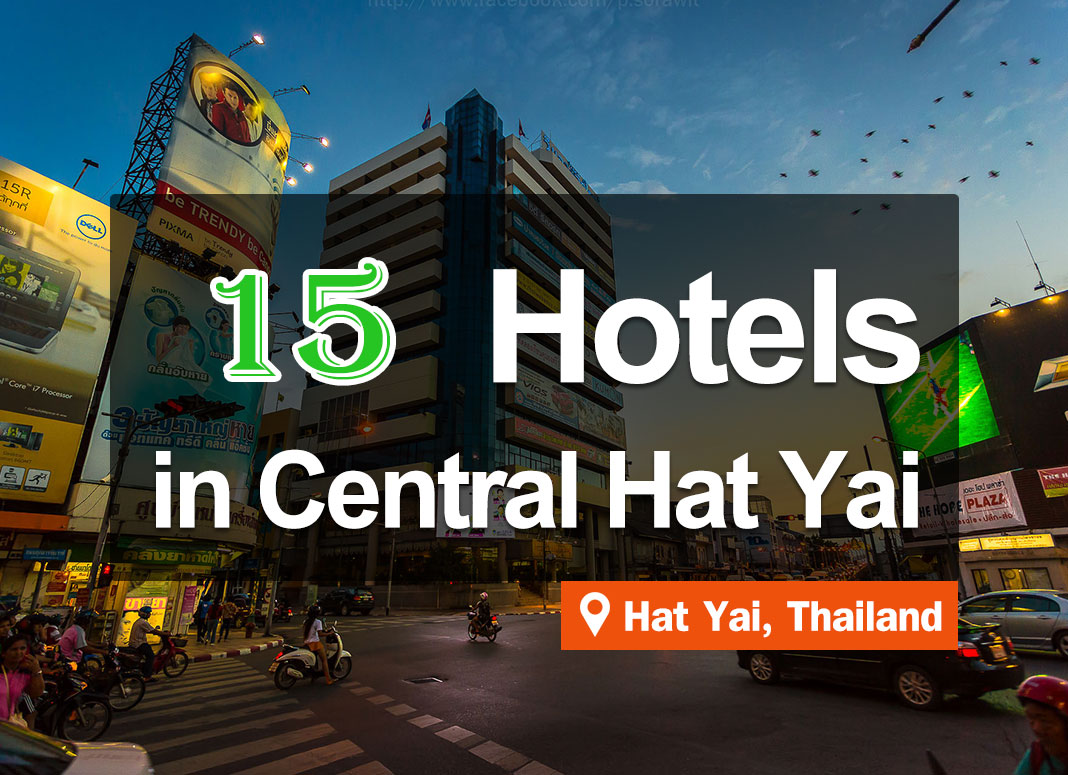 15 Hotel Accommodations in Downtown Hat Yai. Rajyindee Road.