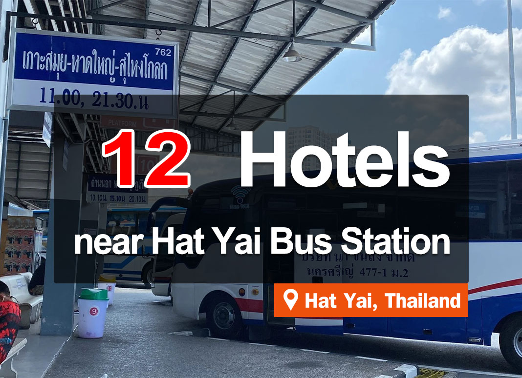 12 Hotel Accommodations near Hat Yai Bus Terminal.