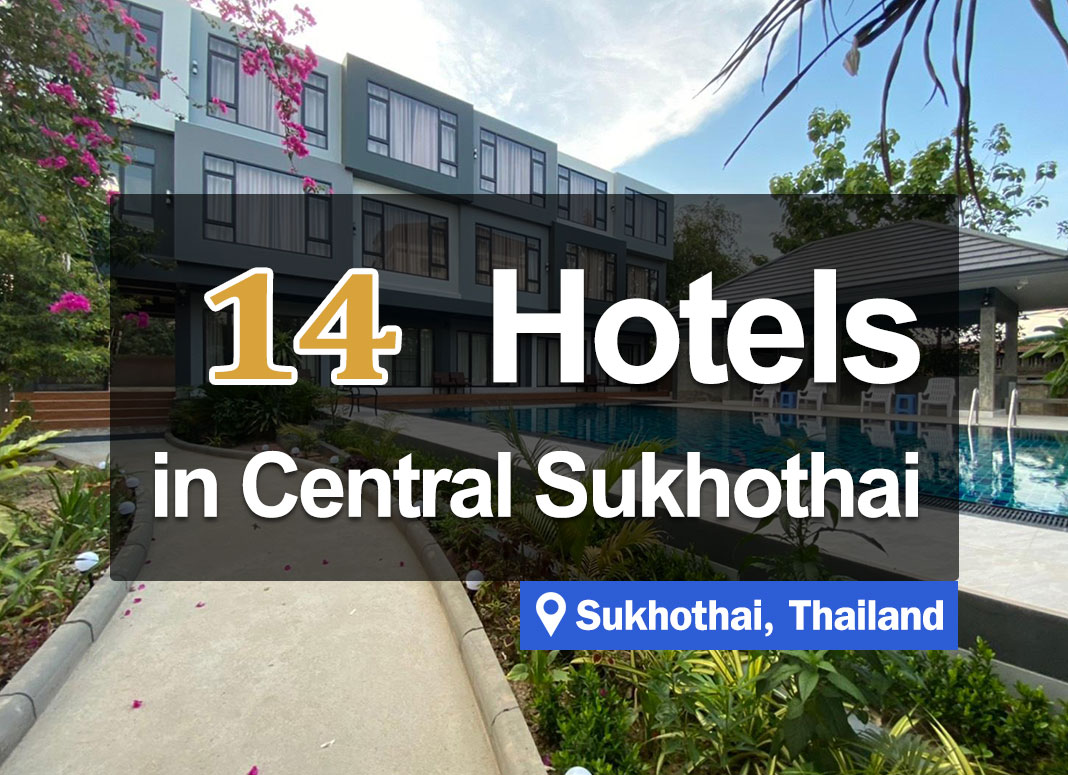 14 Hotel Accommodations in Downtown Sukhothai. New and beautiful rooms, near tourist attractions.