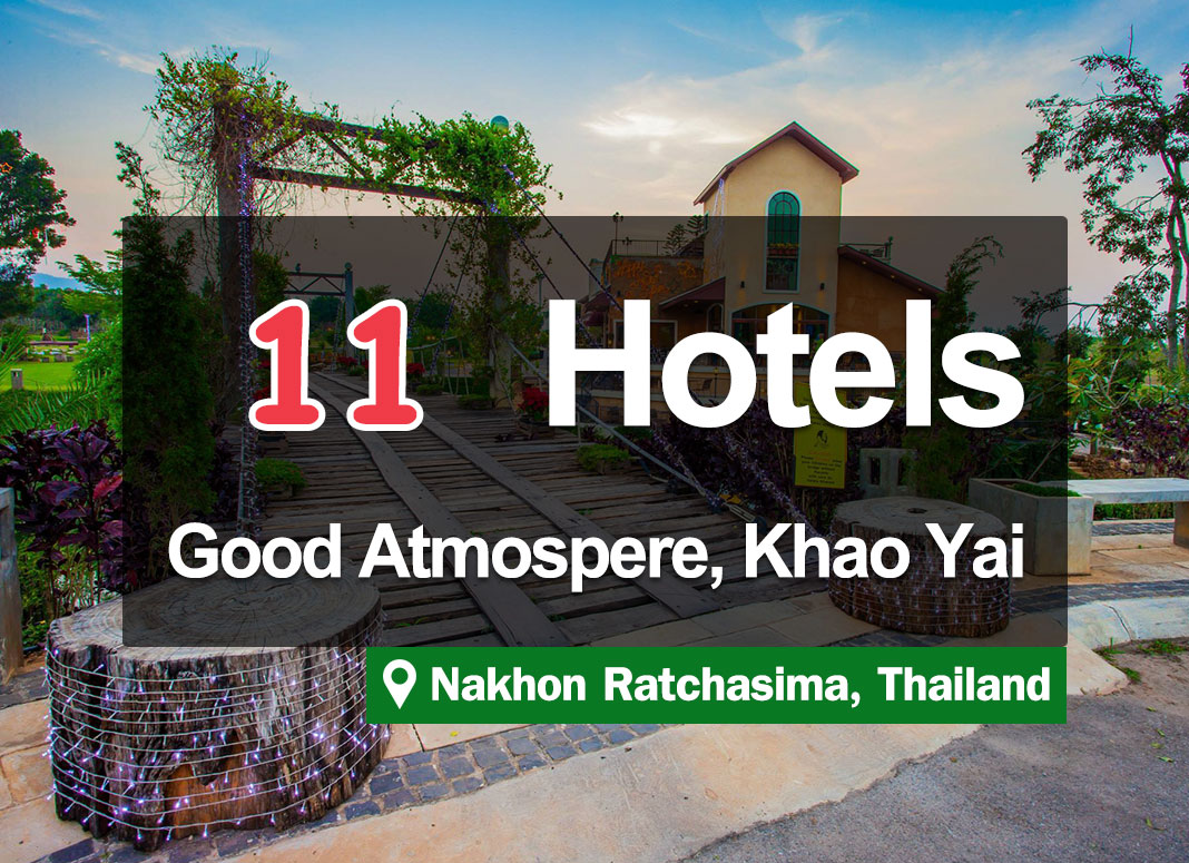 11 Hotel Accommodations in Khao Yai. Beautiful photos, stylish, and good atmosphere.