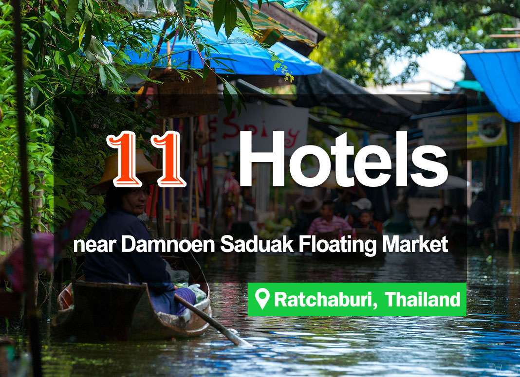 11 Beautiful Hotel Accommodations near Damnoen Saduak Floating Market, Ratchaburi.