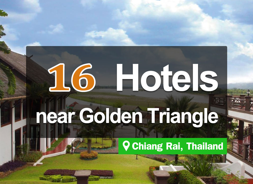 16 Hotel Accommodations in Chiang Saen, Golden Triangle, Chiang Rai.