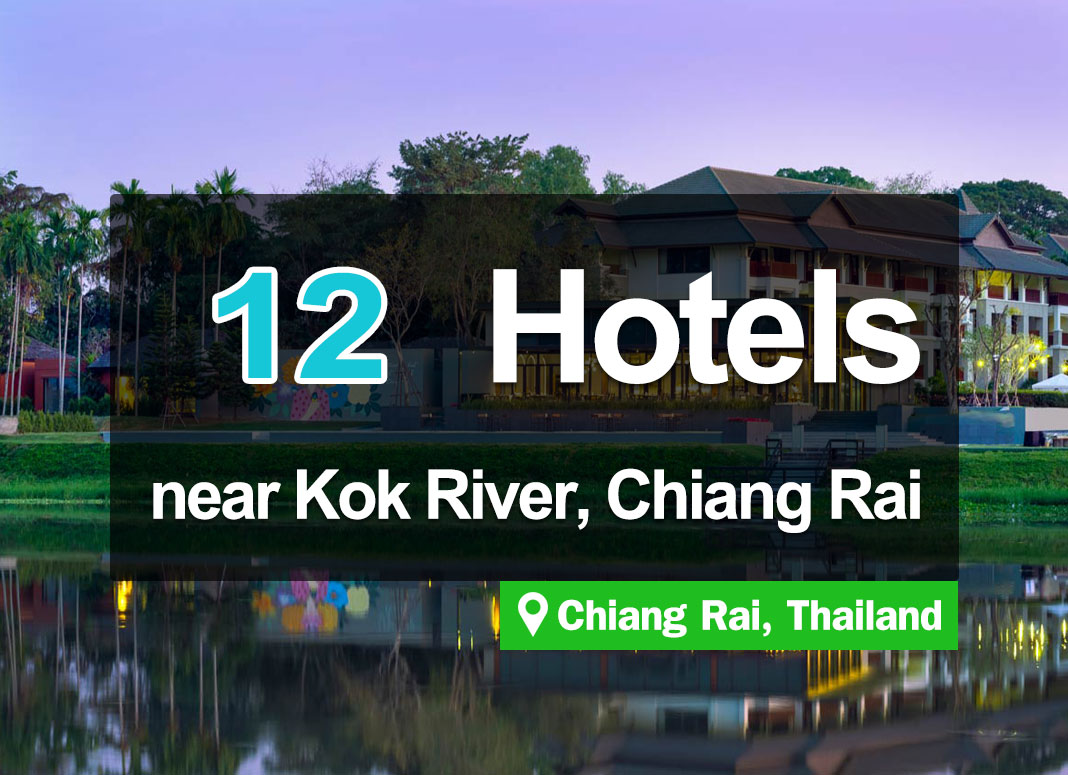 12 Hotel Accommodations with beautiful views, next to the Kok River, Chiang Rai.