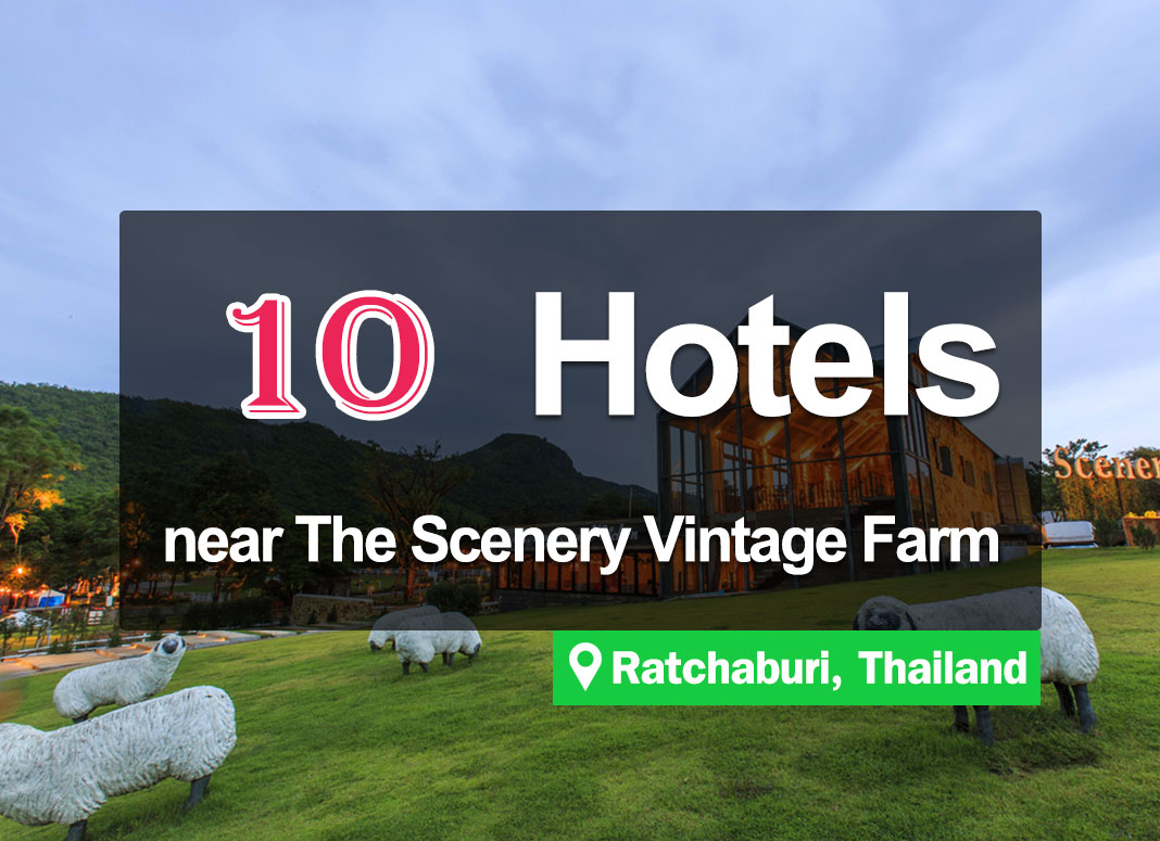 10 Beautiful Hotel Accommodations near The Scenery Vintage Farm, Suan Phueng.