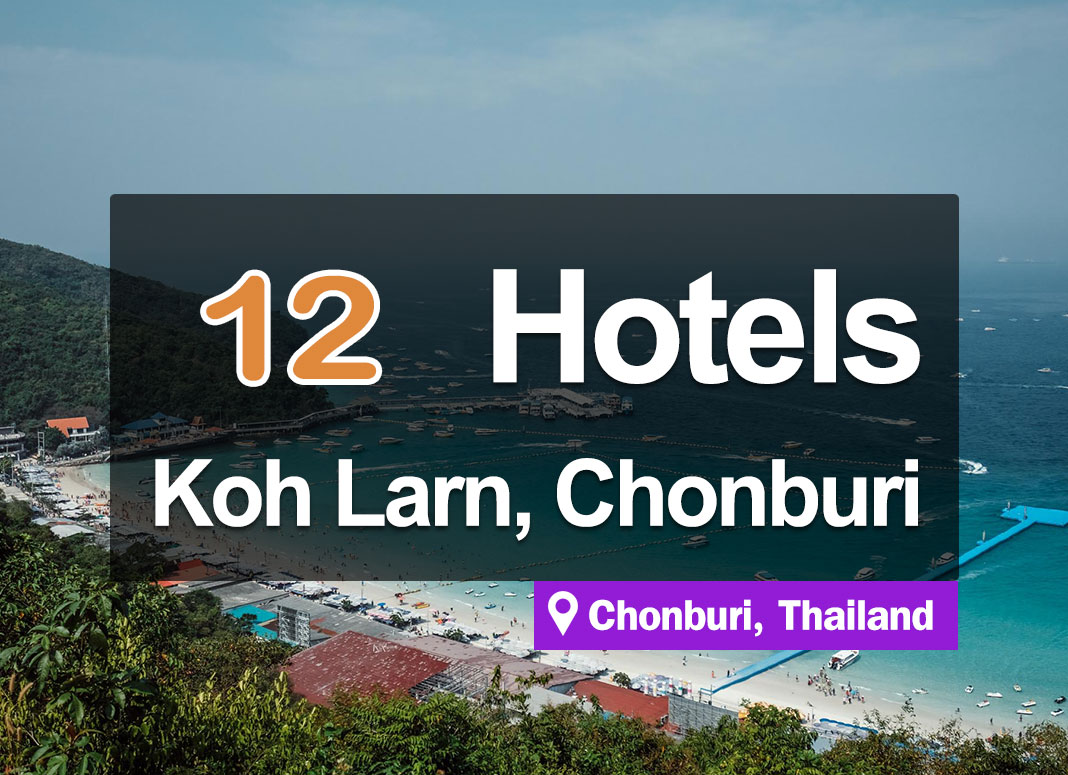 12 Hotel Accommodations on Koh Larn. Next to the sea, good atmosphere, beautiful views