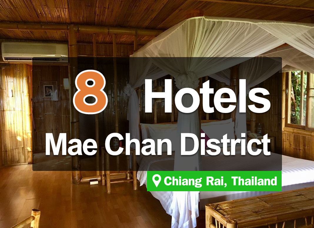 8 Hotel Accommodations in Mae Chan District, near Choui Fong Tea Plantation, Chiang Rai.