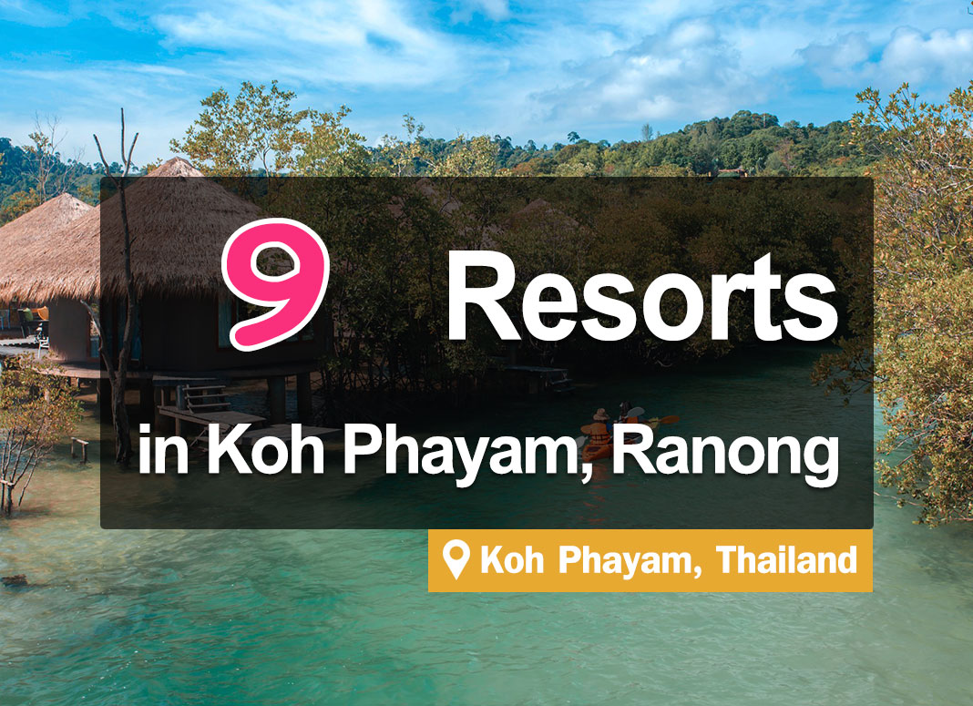 9 Seaside Resorts on Koh Phayam, Thailand’s “Maldives”.