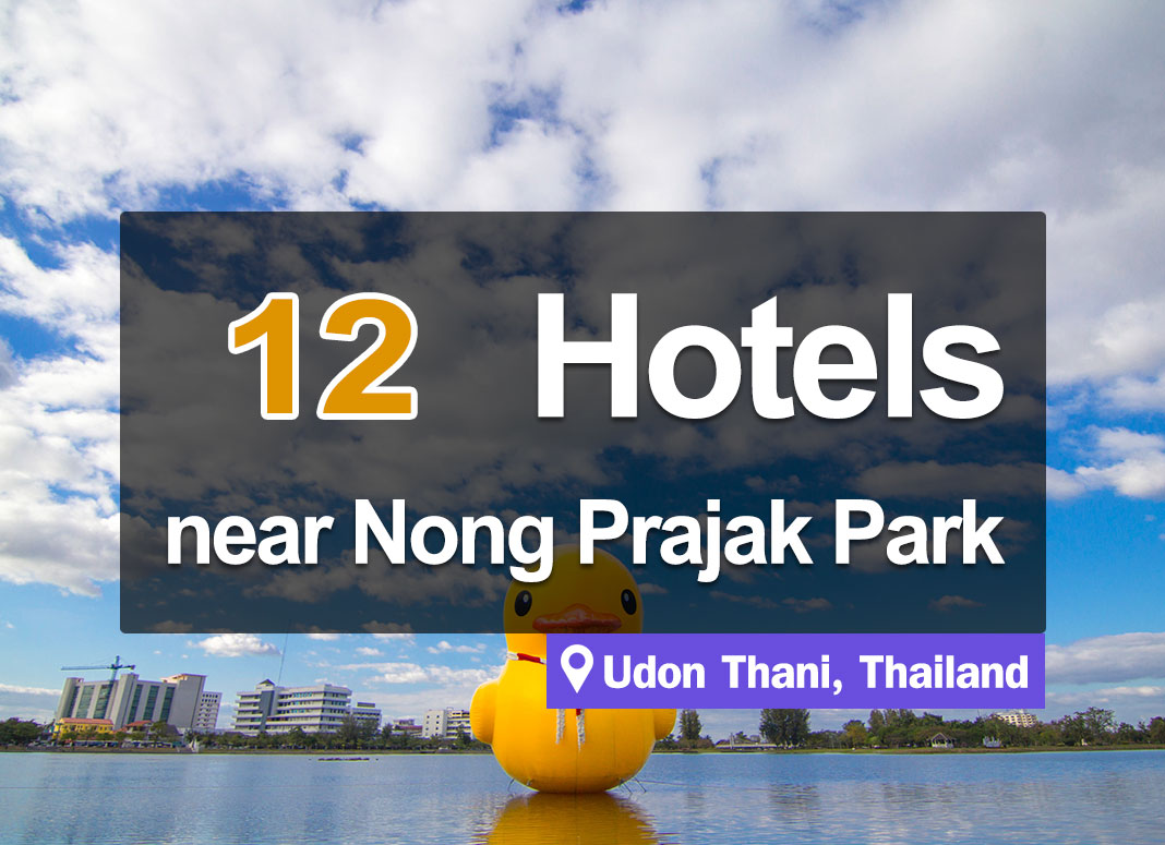 12 Hotel Accommodations near Nong Prajak Park, Udon Thani. Beautiful views and good atmosphere.