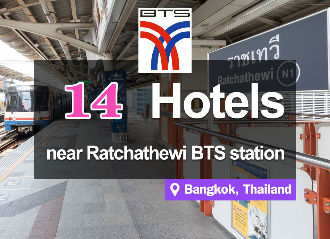 14 Hotel Accommodations near BTS Ratchathewi Station. Business and tourist district, right in the heart of Bangkok.