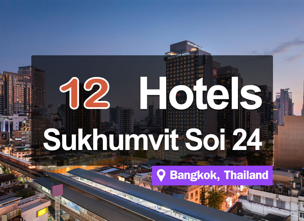 12 Hotel Accommodations at Sukhumvit Soi 24. Luxurious accommodations in an ideal location in the heart of Bangkok.