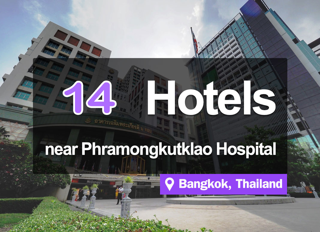 14 Hotel Accommodations near Phramongkutklao Hospital. Convenient access.