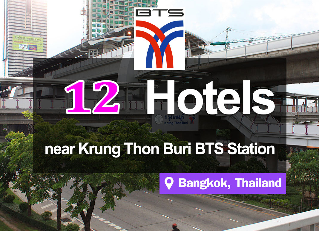 12 Hotel Accommodations near Krung Thon Buri BTS Station. Near attractions in the Thonburi area.