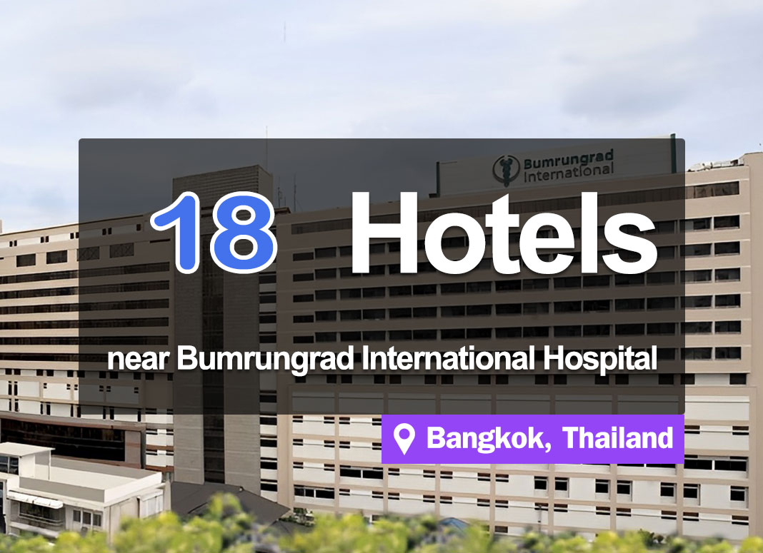 18 Hotel Accommodations near Bumrungrad Hospital. Convenient access.