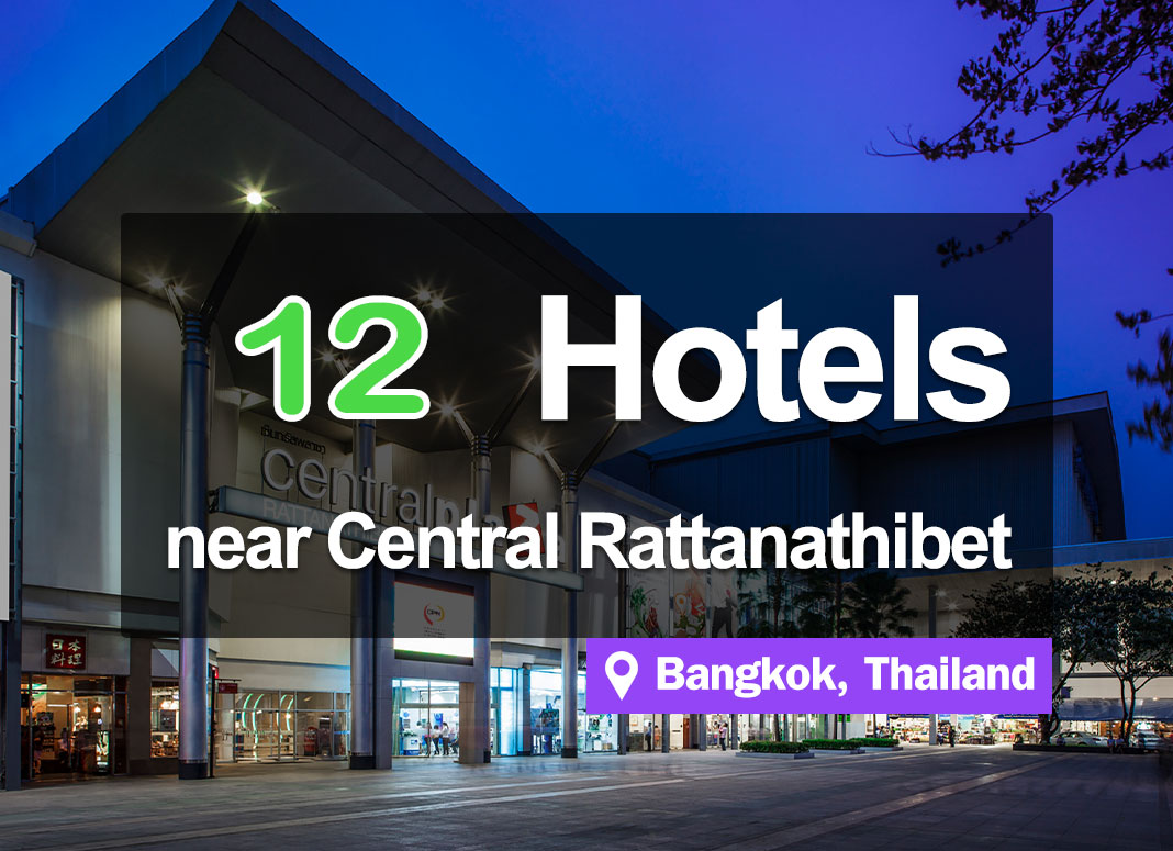 12 Hotel Accommodations near Central Rattanathibet. Easy access, and convenient to travel to other destinations.