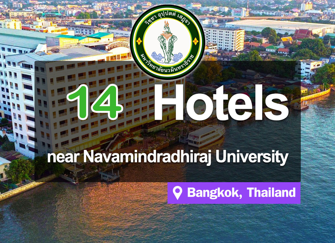 14 Hotel Accommodations near Navamindradhiraj University. Convenient access.