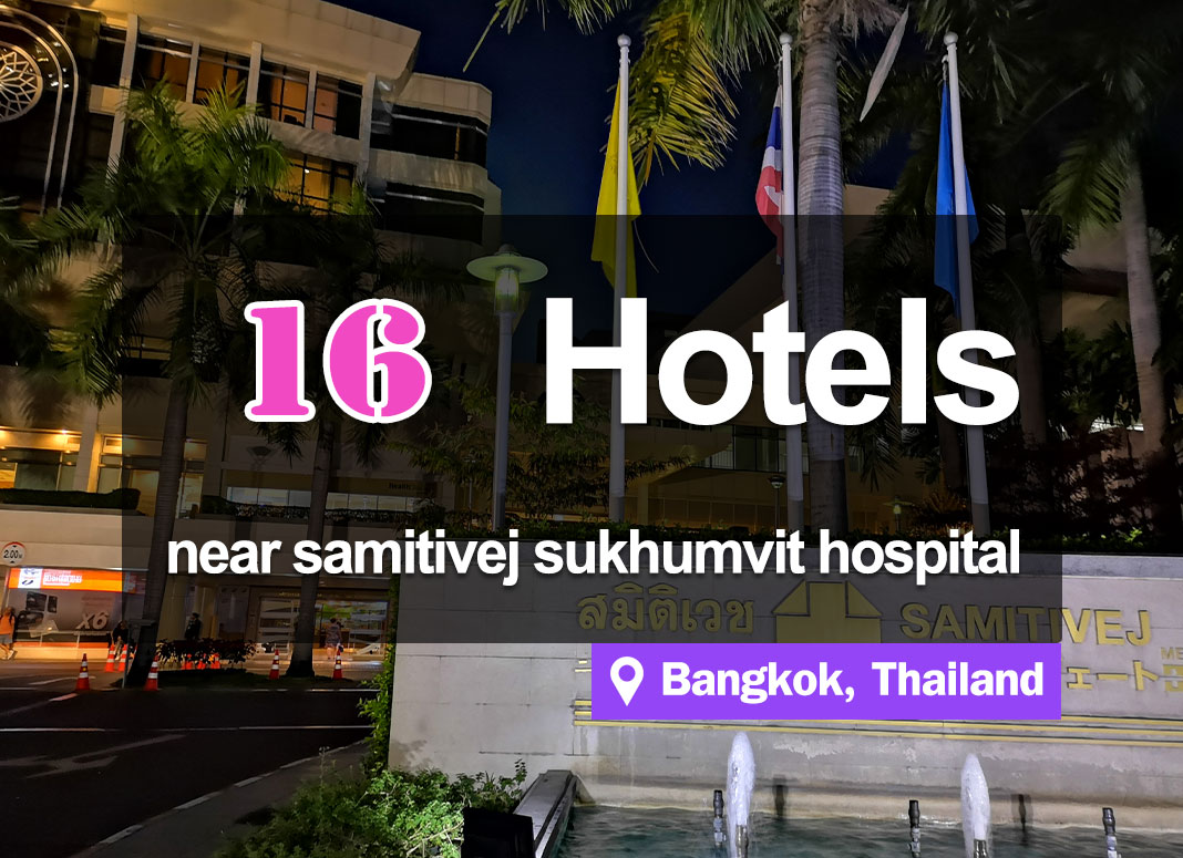 16 Hotel Accommodations near Samitivej Sukhumvit Hospital. Convenient access.