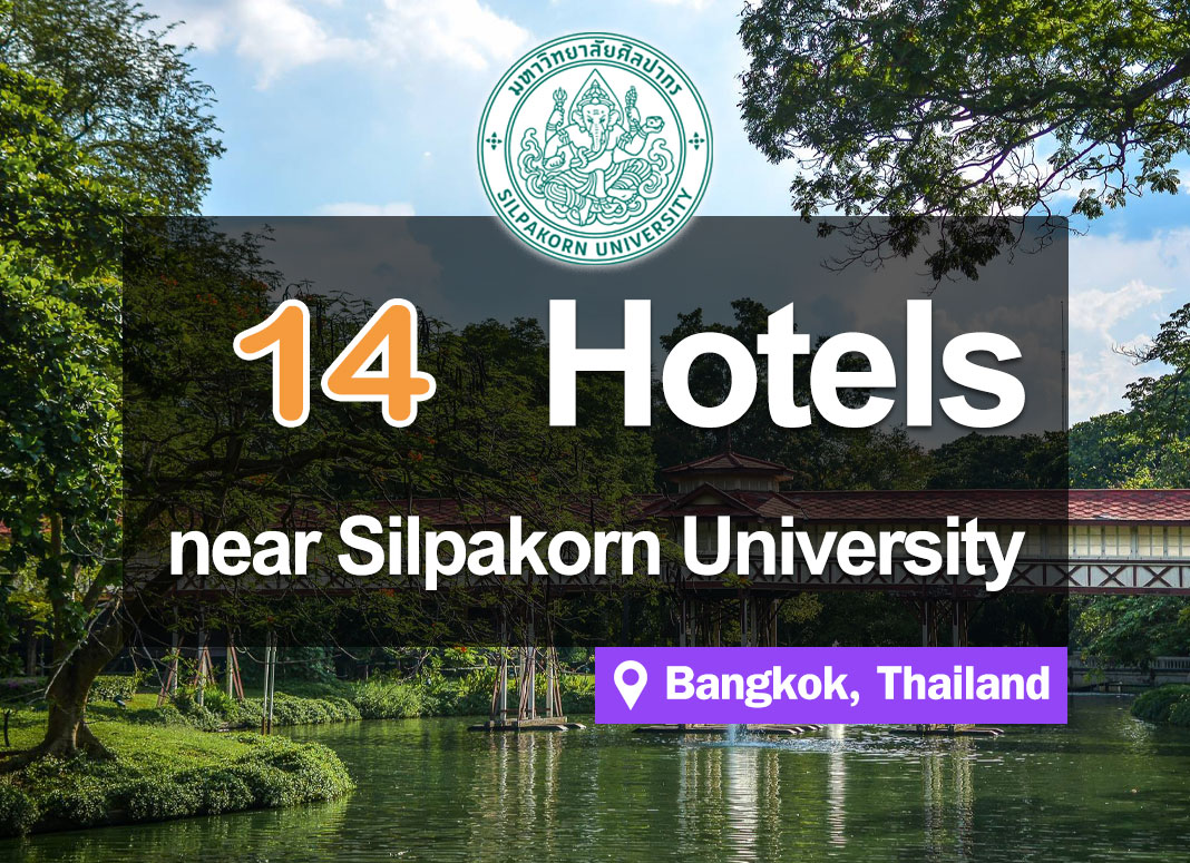 14 Affordable Hotel Accommodations near Silpakorn University, Wang Tha Phra.